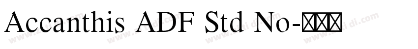 Accanthis ADF Std No字体转换